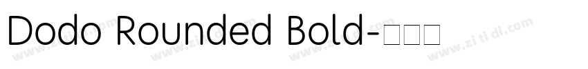 Dodo Rounded Bold字体转换